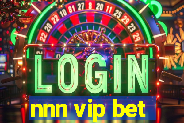 nnn vip bet